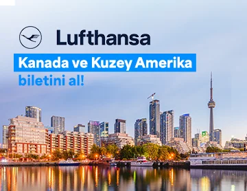 Kuzey Amerika ve Kanada için Lufthansa Biletini Al!